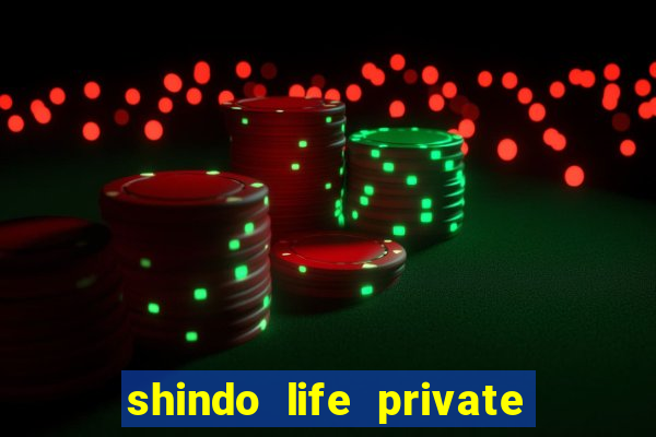 shindo life private server blaze